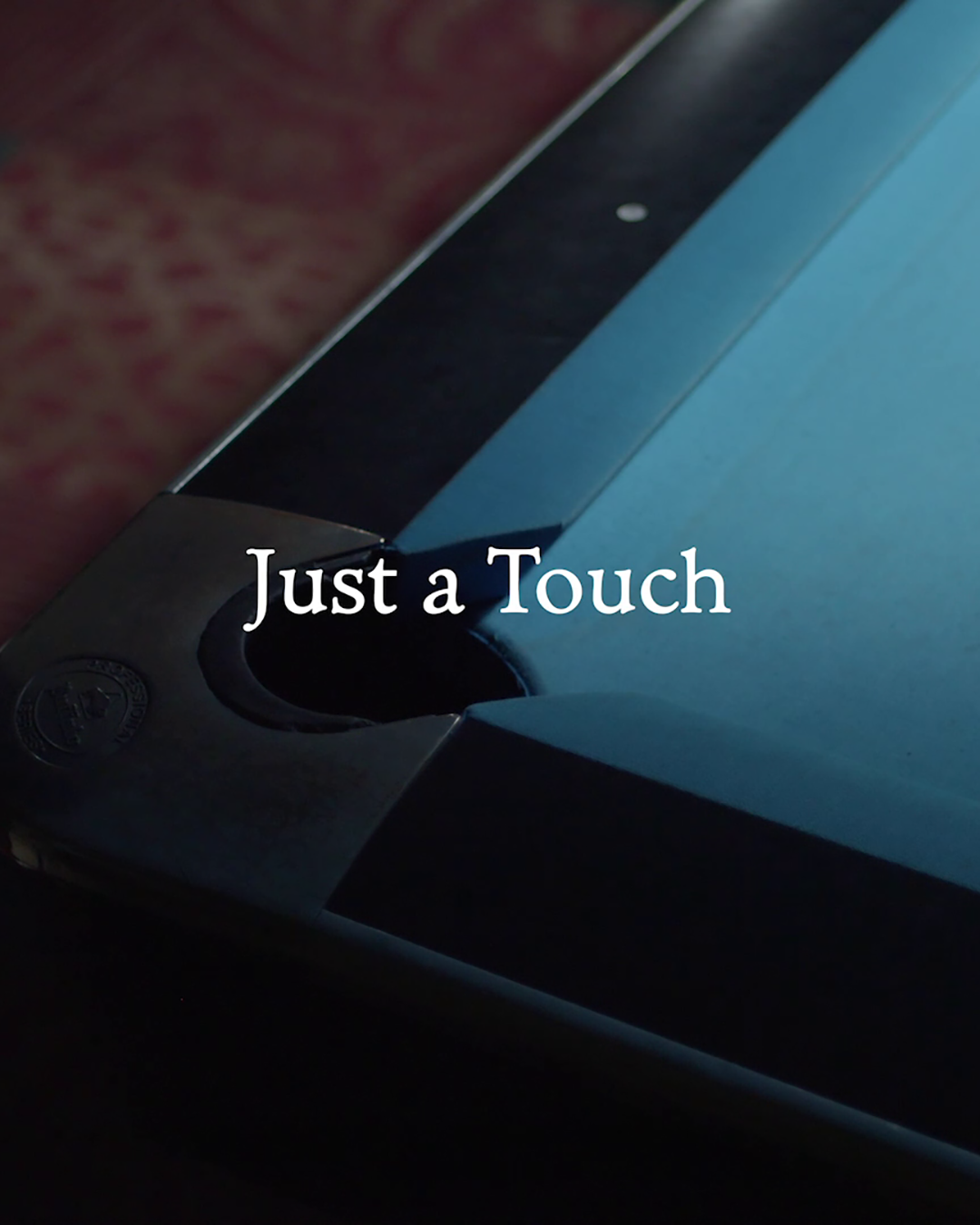 Just a Touch